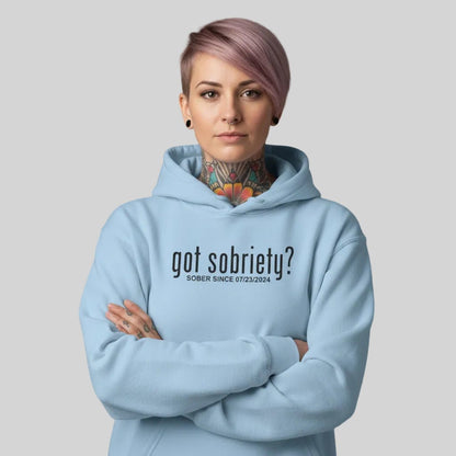 Recovery Hoodie | Women’s Got Sobriety Hoodie with Custom Date