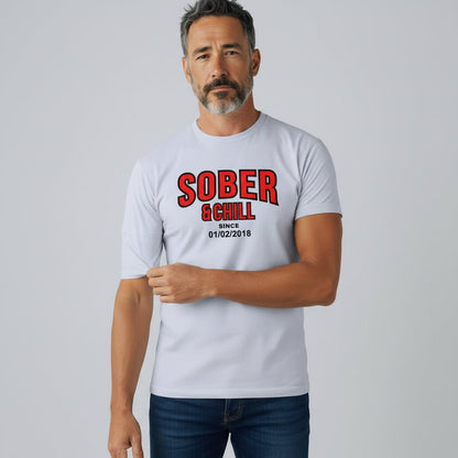 Sober and Chill Unisex T-Shirt w/ Personalized Sober Date