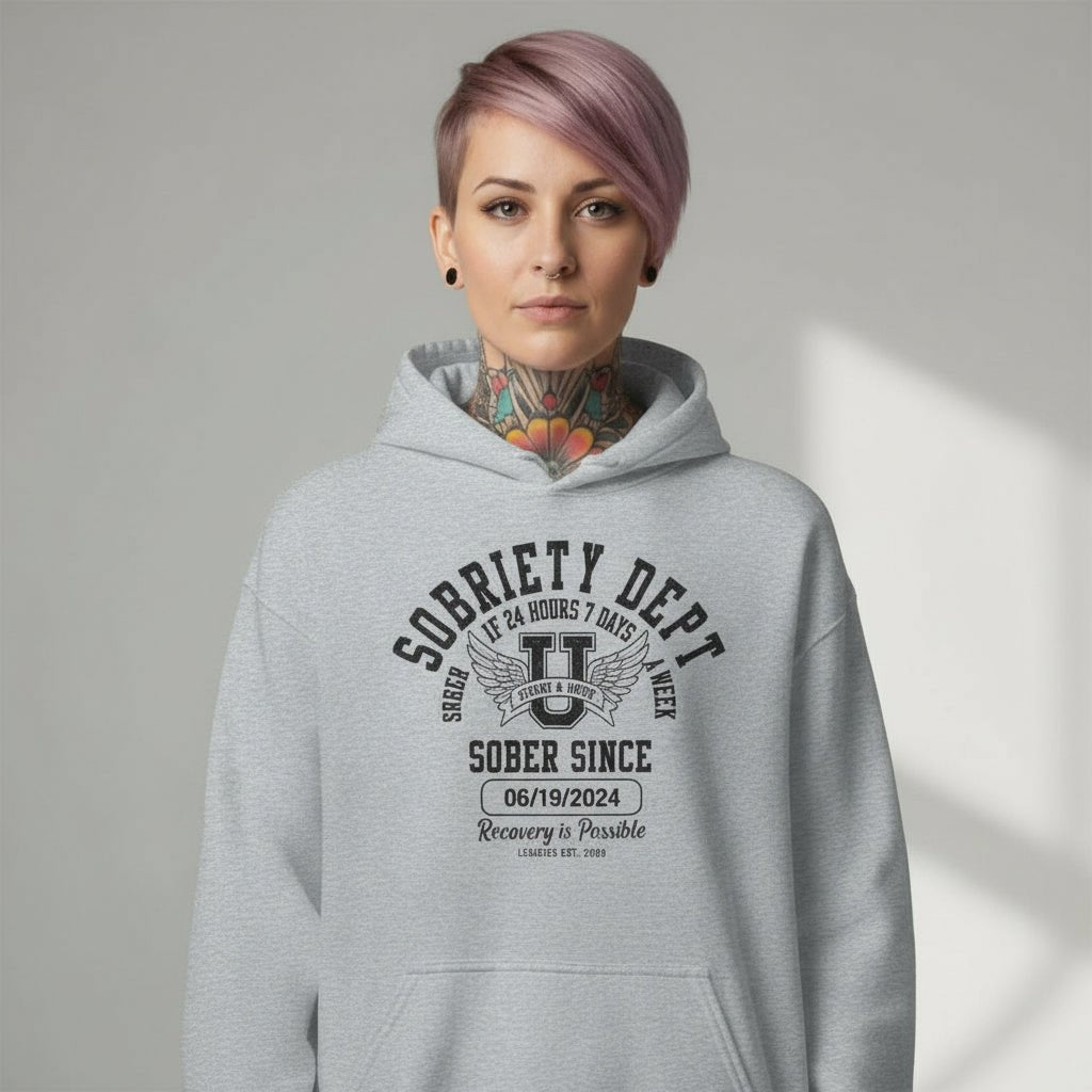 Recovery Hoodie | Sobriety Dept Sober AF 24/7 with Custom Sobriety Date