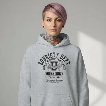 Recovery Hoodie | Sobriety Dept Sober AF 24/7 with Custom Sobriety Date