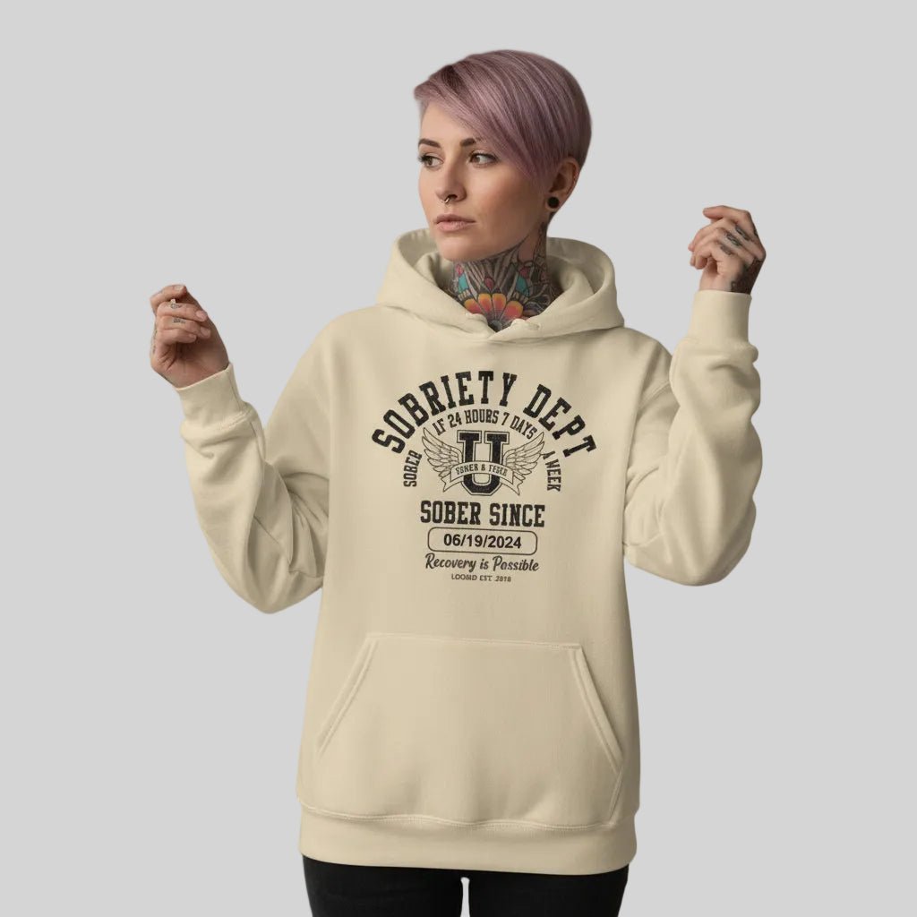 Recovery Hoodie | Sobriety Dept Sober AF 24/7 with Custom Sobriety Date