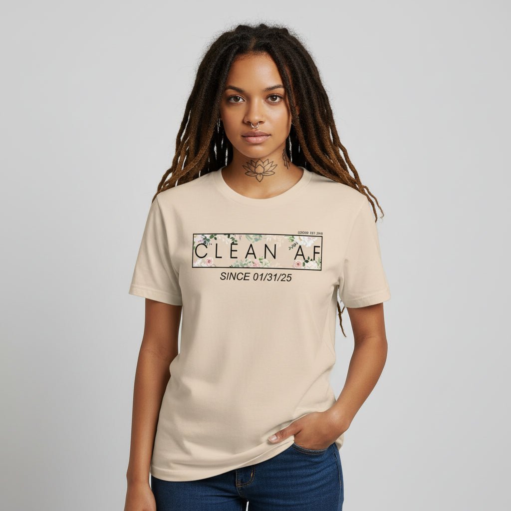 Clean AF Flower Sober T Shirt side view (view 16)