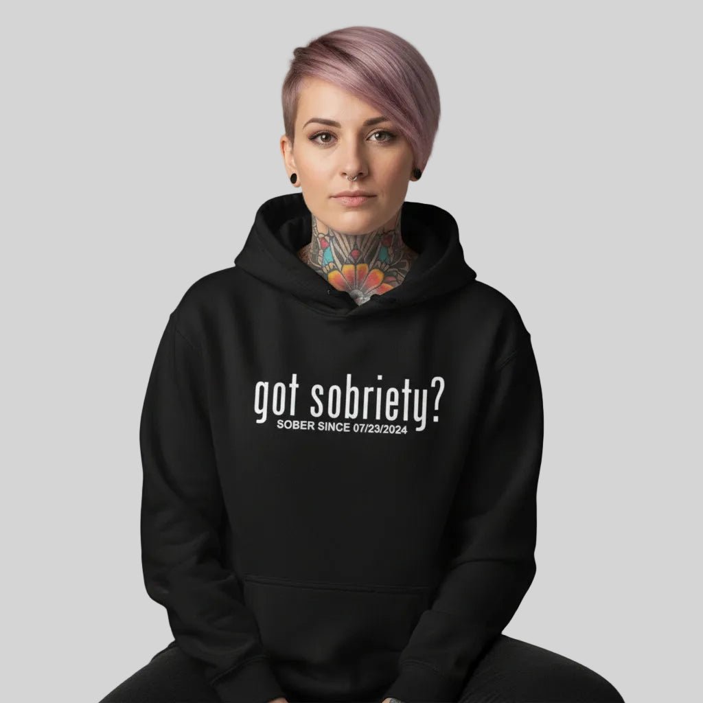 Recovery Hoodie | Women’s Got Sobriety Hoodie with Custom Date