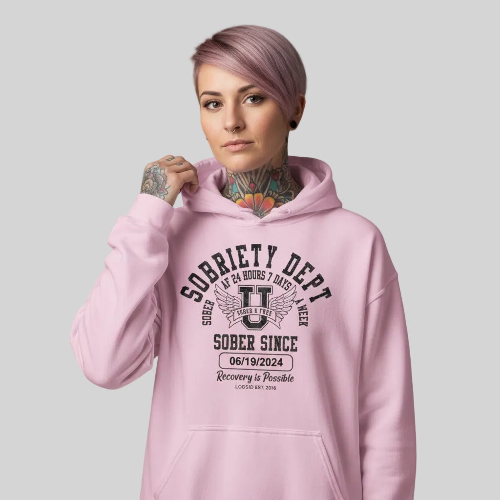 Recovery Hoodie | Sobriety Dept Sober AF 24/7 with Custom Sobriety Date
