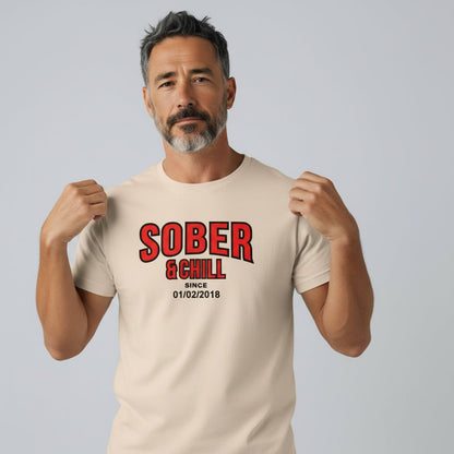 Sober and Chill Unisex T-Shirt w/ Personalized Sober Date