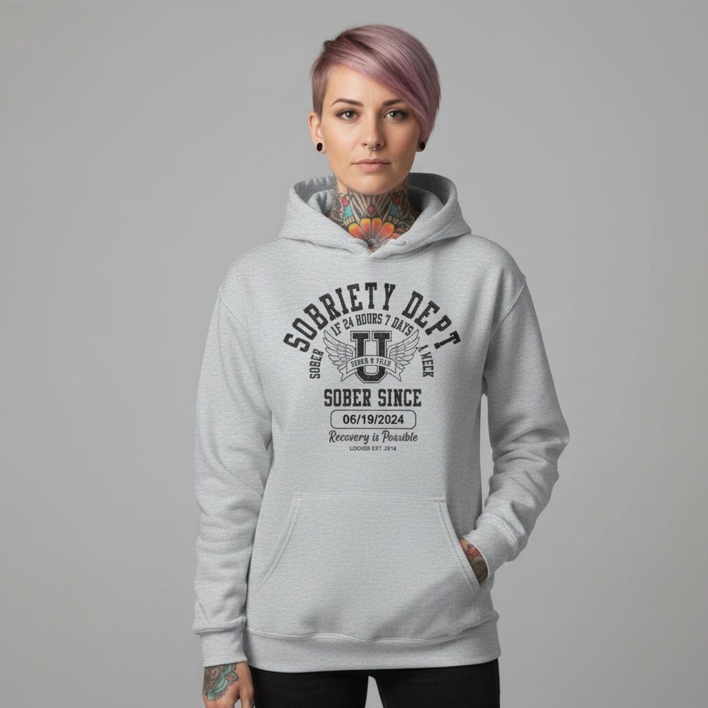 Recovery Hoodie | Sobriety Dept Sober AF 24/7 with Custom Sobriety Date