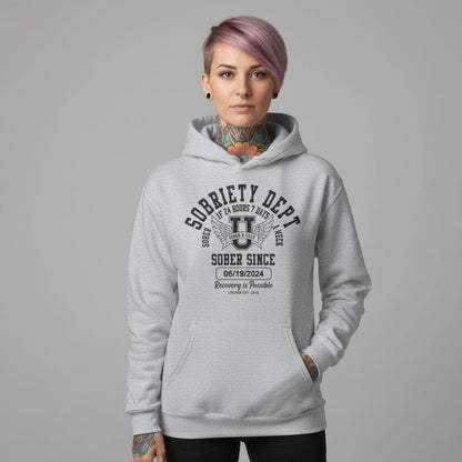 Recovery Hoodie | Sobriety Dept Sober AF 24/7 with Custom Sobriety Date
