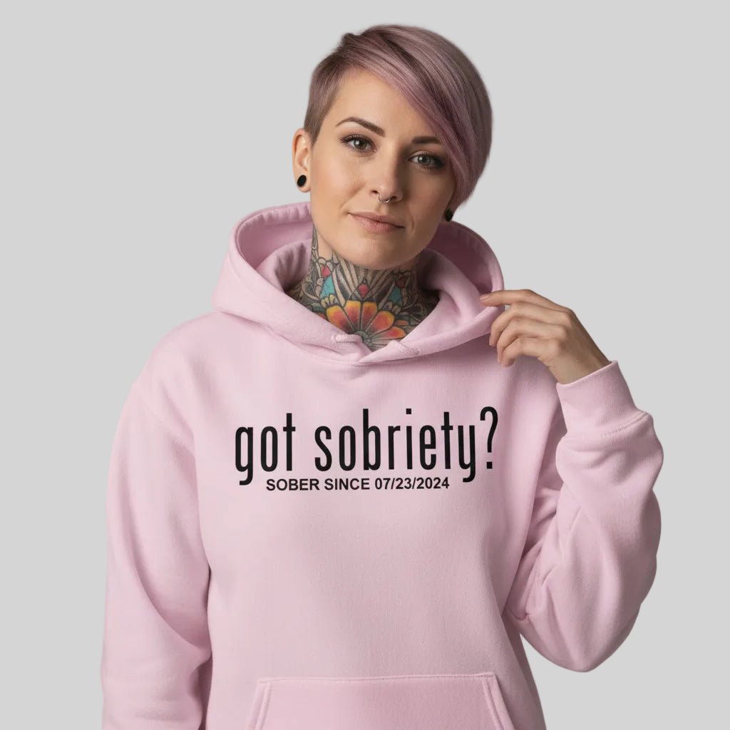 Recovery Hoodie | Women’s Got Sobriety Hoodie with Custom Date