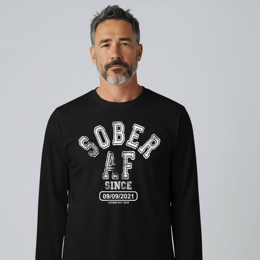 Men's Sober AF Since Long Sleeve T-shirt with Custom Sobriety Date