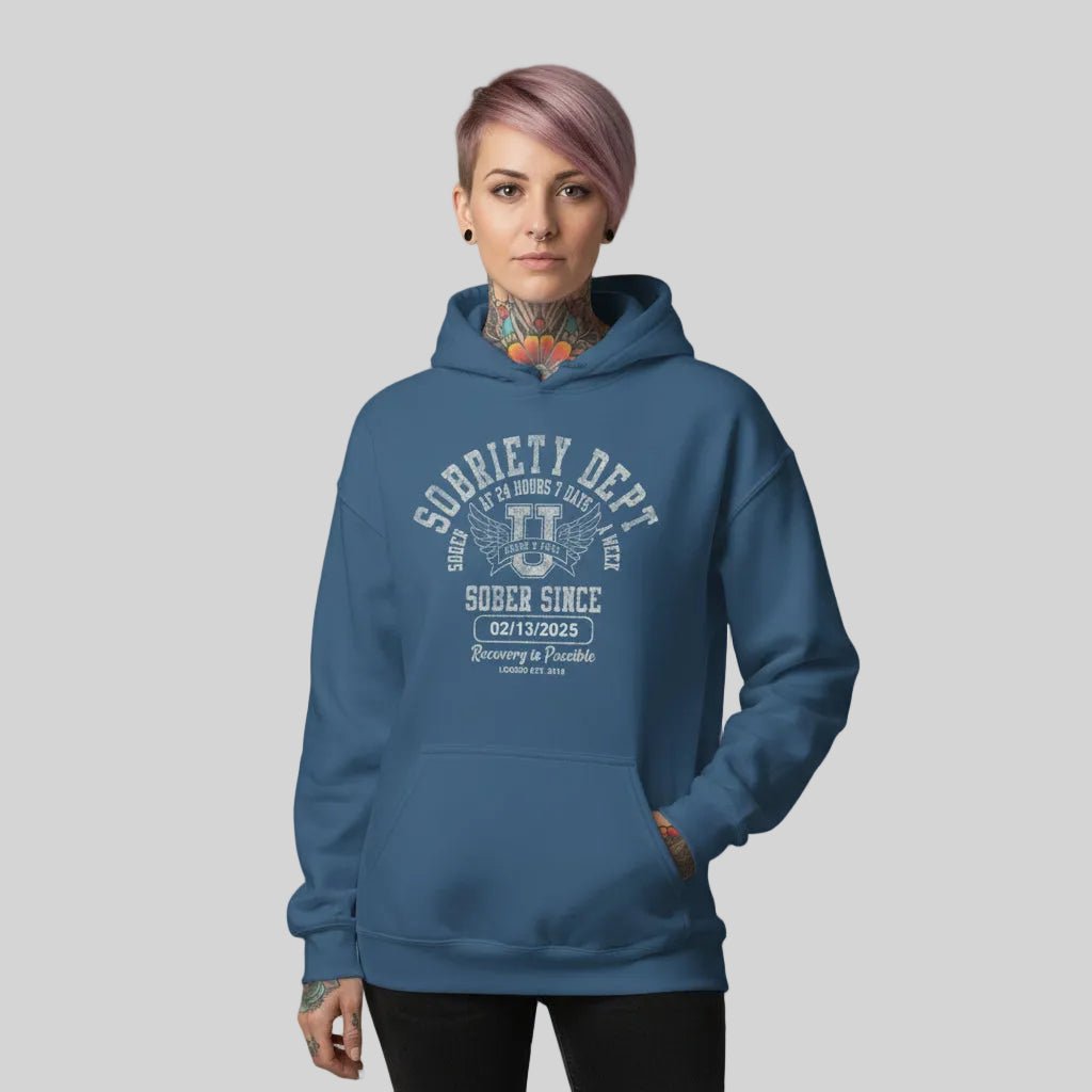 Recovery Hoodie | Sobriety Dept Sober AF 24/7 with Custom Sobriety Date