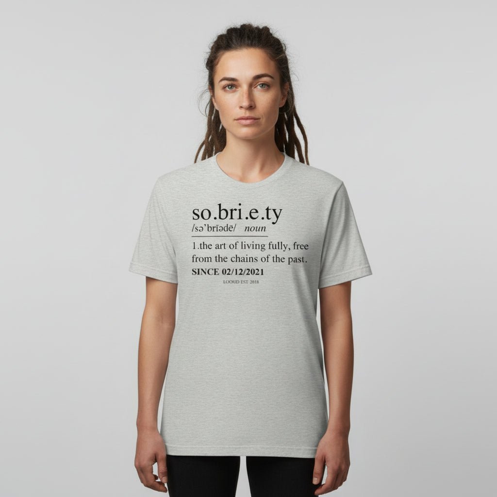 Sober T Shirt | Women's Sobriety Definition Tee with Custom Sober Date
