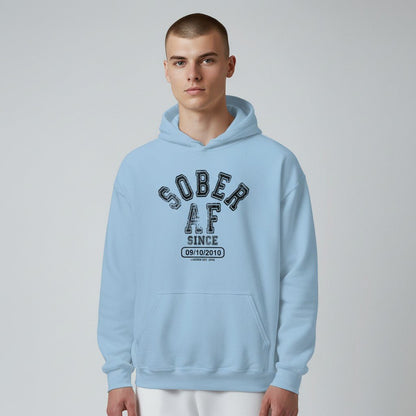 Recovery Hoodie | Sober AF Since Hoodie with Custom Sobriety Date