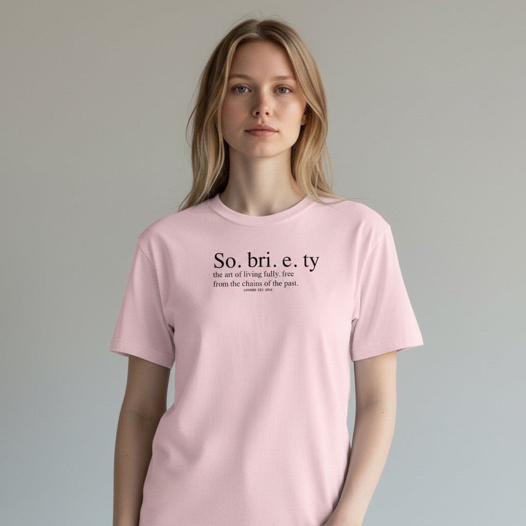 Sobriety Definition Women's T-shirt