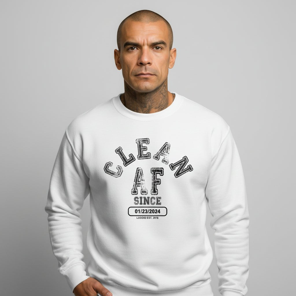 Loosid cream personalized sobriety sweatshirt with Clean AF Since collegiate sober clothing Recovery design — Loosid