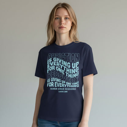 Recovery T-shirt | Men's Addiction is Giving up T-shirt with Personalized Date