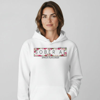 Recovery Hoodie | Women’s Sober AF Hoodie with Custom Date
