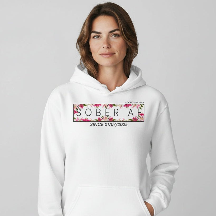 Recovery Hoodie | Women’s Sober AF Hoodie with Custom Date