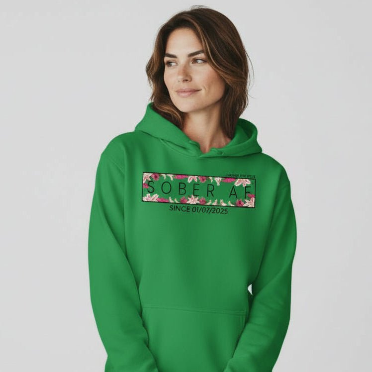 Recovery Hoodie | Women’s Sober AF Hoodie with Custom Date