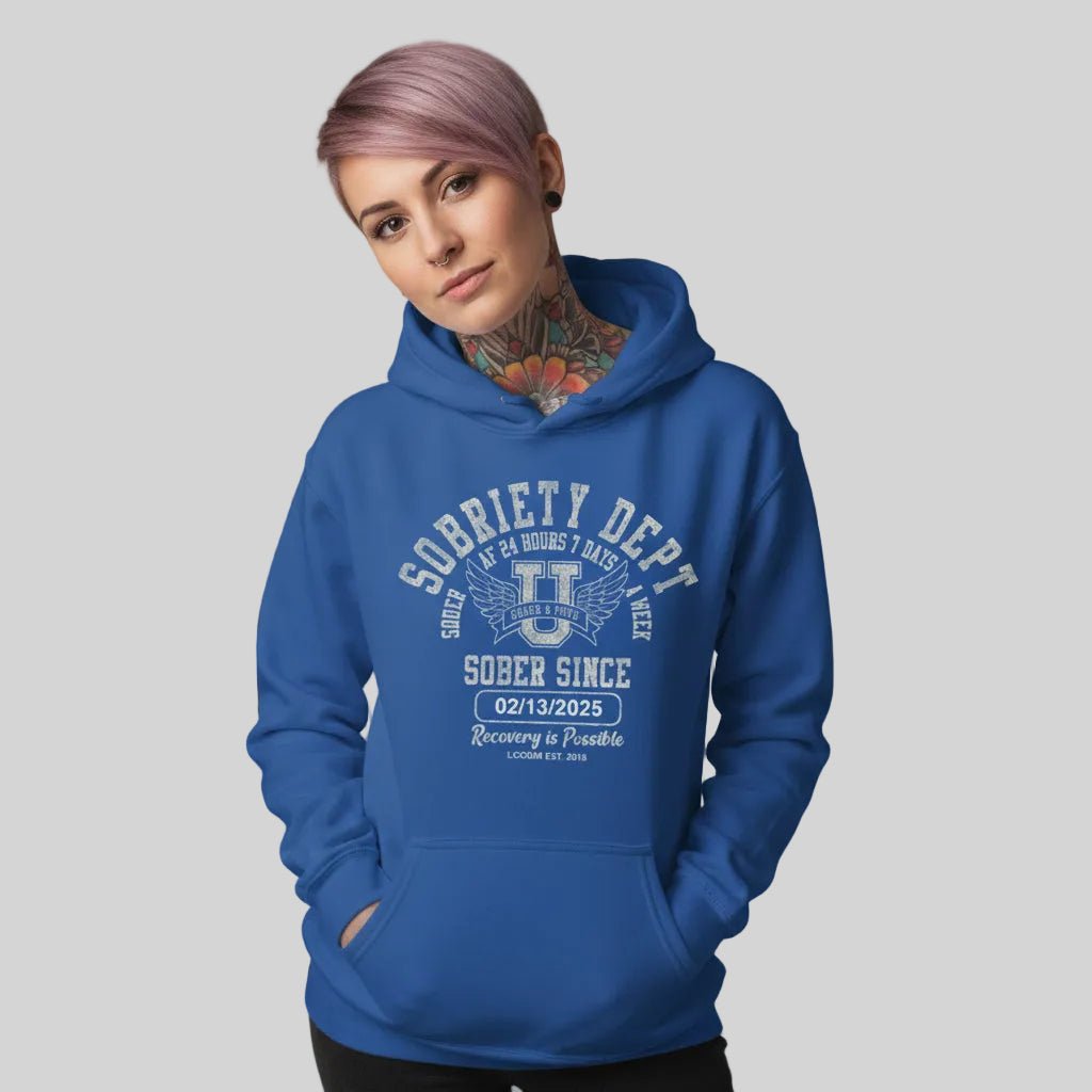Recovery Hoodie | Sobriety Dept Sober AF 24/7 with Custom Sobriety Date