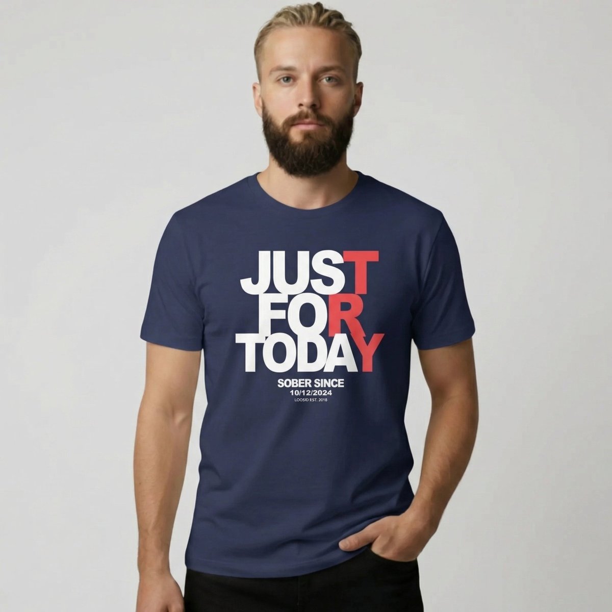 Men's Just Try For Today T-shirt with Custom Sobriety Date