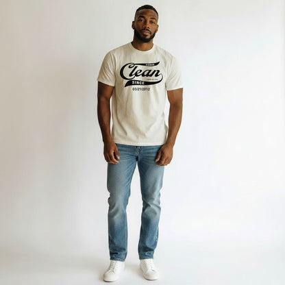 Sober T Shirt | Clean Tee with Personalized Sobriety Date