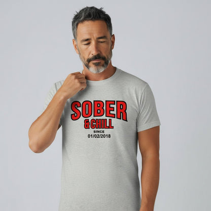 Sober and Chill Unisex T-Shirt w/ Personalized Sober Date
