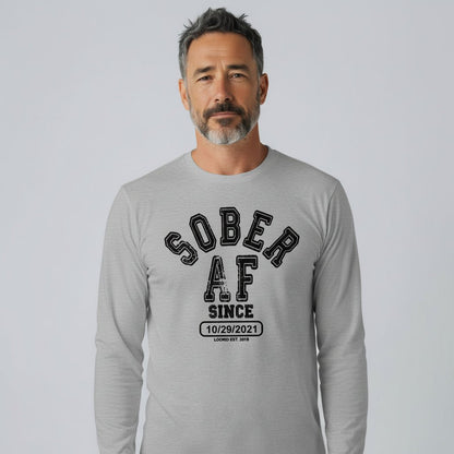 Men's Sober AF Since Long Sleeve T-shirt with Custom Sobriety Date
