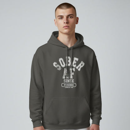 Recovery Hoodie | Sober AF Since Hoodie with Custom Sobriety Date