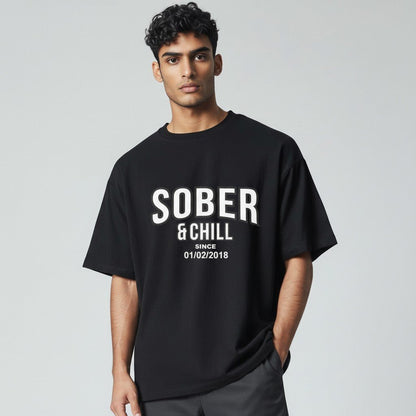 Sober and Chill Unisex T-Shirt w/ Personalized Sober Date