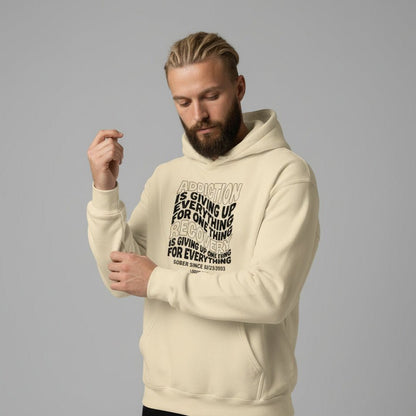Recovery Hoodie | Men's Addiction is Giving up Hoodie with Personalized Date