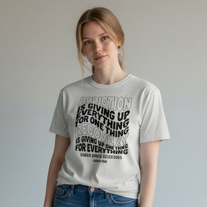 Recovery T-shirt | Men's Addiction is Giving up T-shirt with Personalized Date