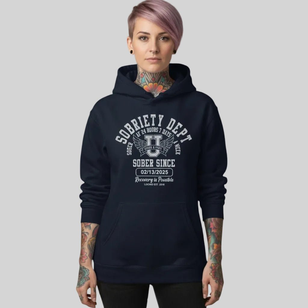 Recovery Hoodie | Sobriety Dept Sober AF 24/7 with Custom Sobriety Date