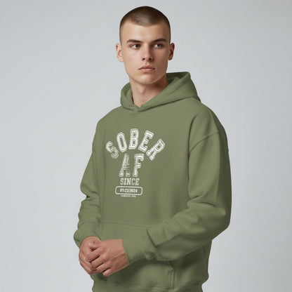 Recovery Hoodie | Sober AF Since Hoodie with Custom Sobriety Date