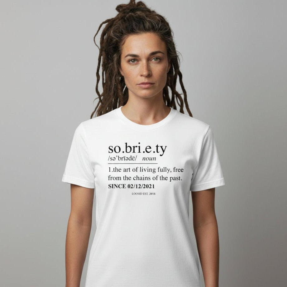Sober T Shirt | Women's Sobriety Definition Tee with Custom Sober Date