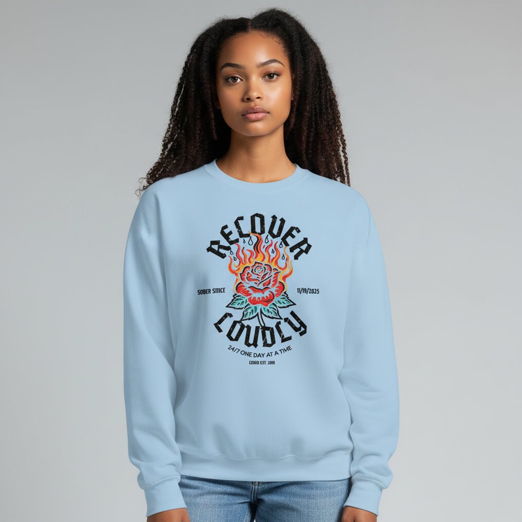 Recover Loudly Sweatshirt with Custom Sobriety Date