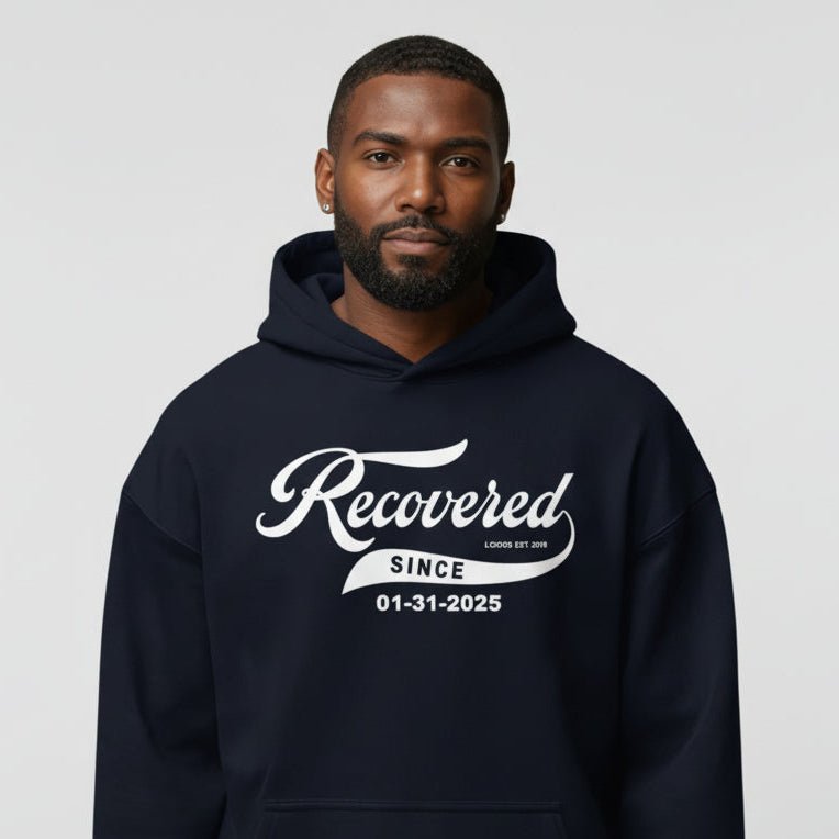 Men's Recovered Since Hoodie w/ Personalized Recovered Date