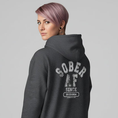 Recovery Hoodie | Sober AF Since Zip Hoodie with Custom Sobriety Date