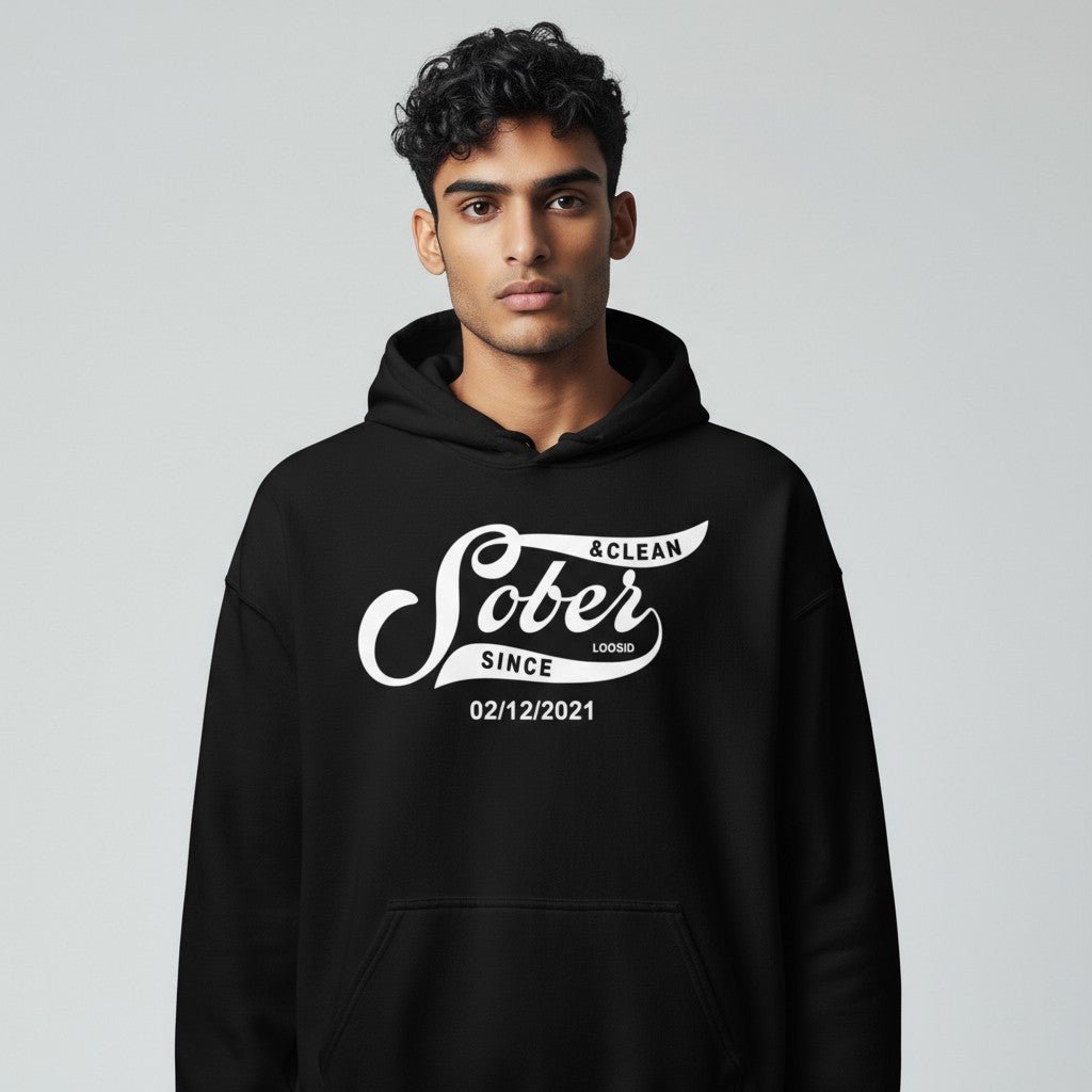 Men Sober Since Hoodie w/ Personalized Sobriety Date