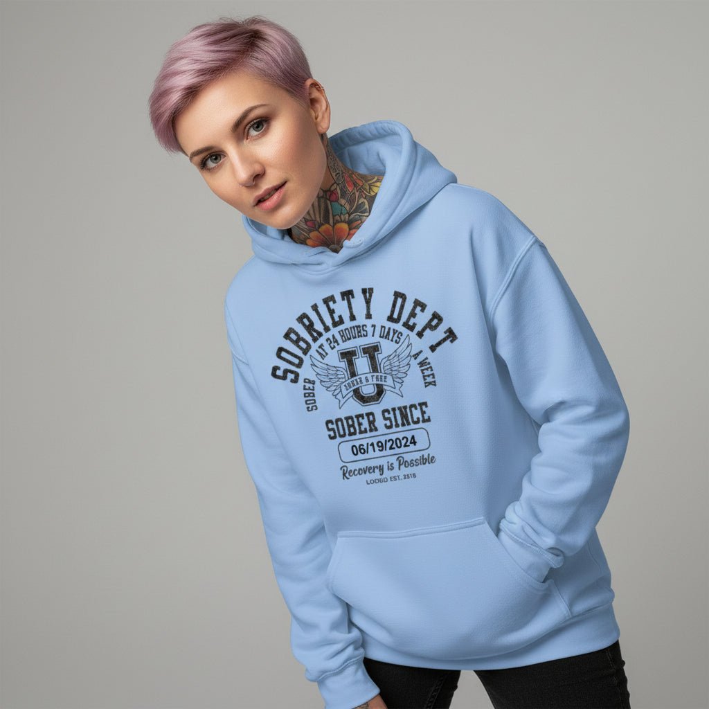 Recovery Hoodie | Sobriety Dept Sober AF 24/7 with Custom Sobriety Date