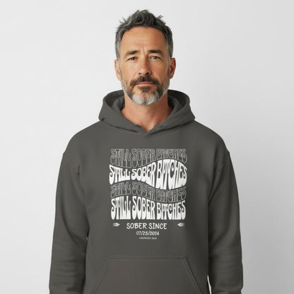 Still Sober-B Hoodie with Custom Sobriety Date