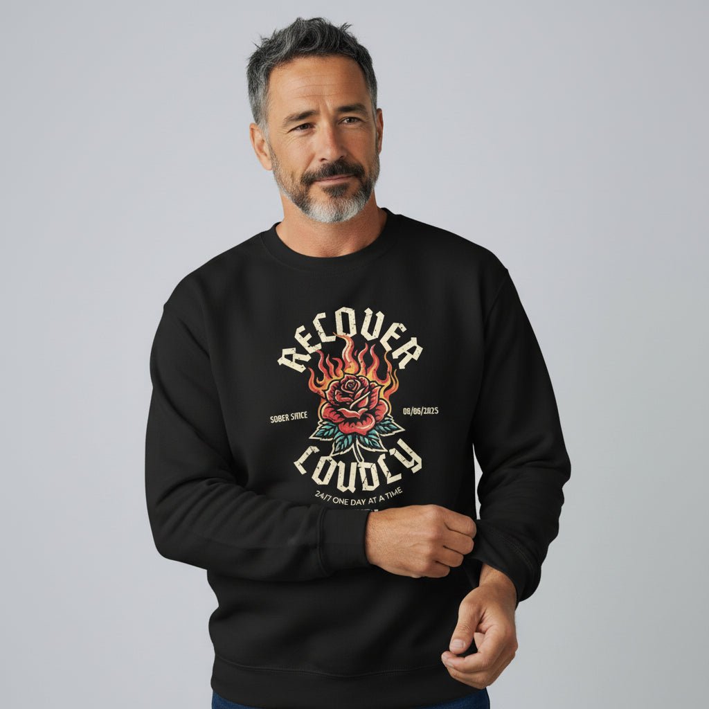 Sobriety Sweatshirt with inspiring message for sober living