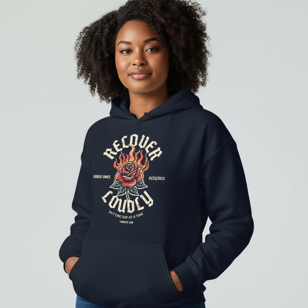 Recovery Hoodie | Recover Loudly Women’s Custom Sobriety Date