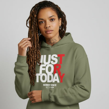 Recovery Hoodie | Just For Today Women’s Custom Sobriety Date