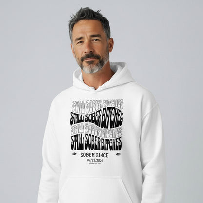 Still Sober-B Hoodie with Custom Sobriety Date