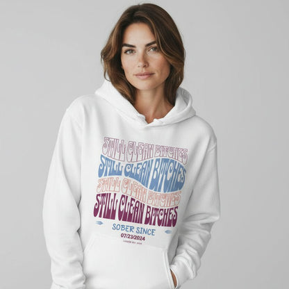 Recovery Hoodie | Still Clean-B Custom Recovery Date