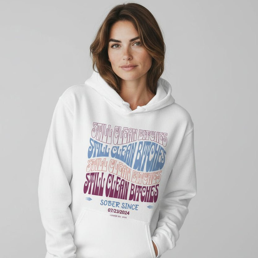 Recovery Hoodie | Still Clean-B Custom Recovery Date