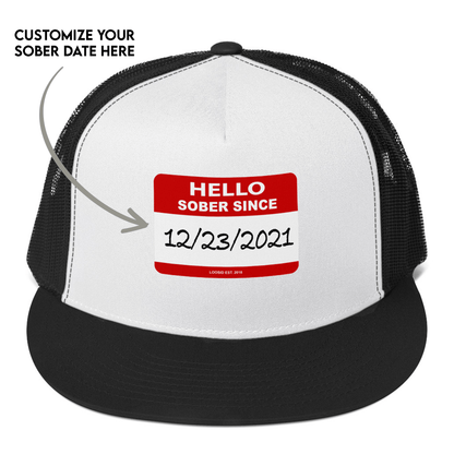 Hello Sober Since Trucker Cap w/ Personalized Sobriety Date
