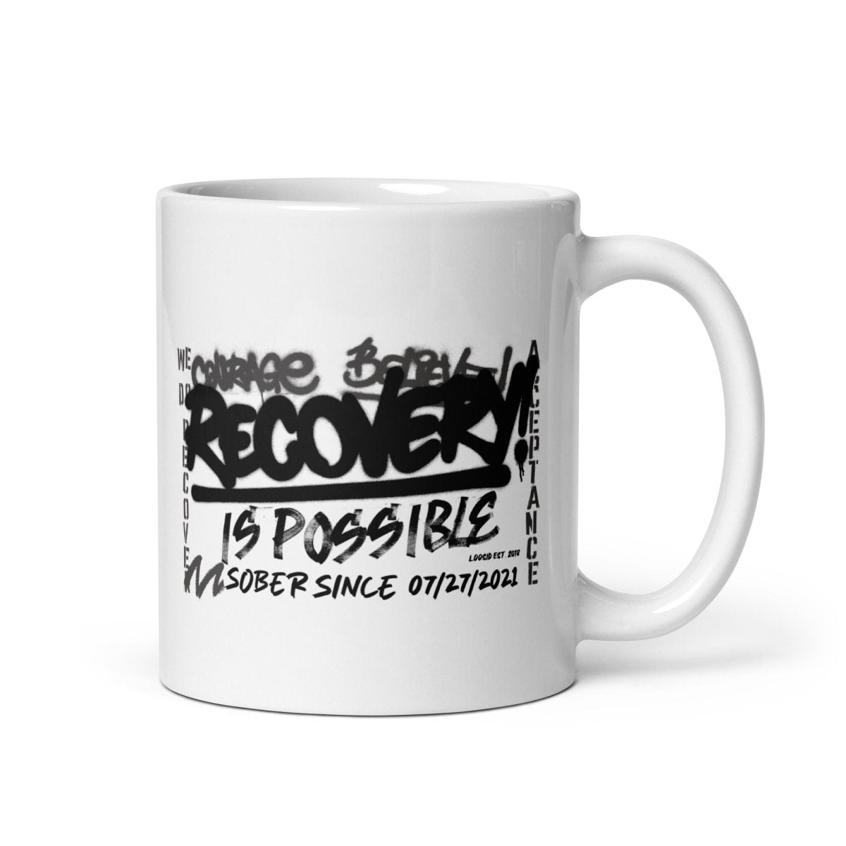 Loosid Recovery Is Possible glossy Sober Sober Coffee Mug featuring the design