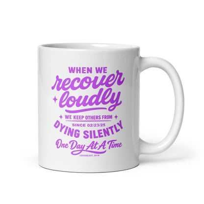 When We Recover Loudly glossy Sober Sober Coffee Mug close-up view (view 2)