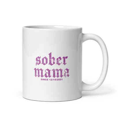 Loosid Sober Mama Sober Coffee Mug featuring the design